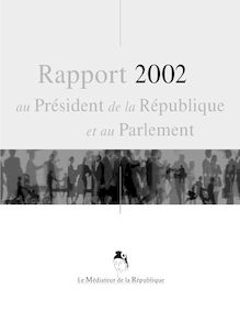 Rapport 2002 au Président de la République et au Parlement