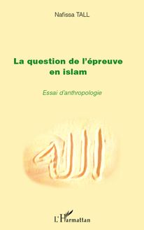 La question de l épreuve en islam