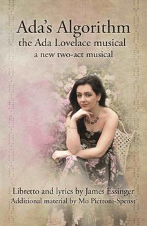 Ada s Algorithm - the Ada Lovelace musical