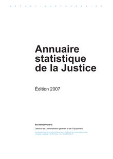 Annuaire statistique de la Justice - Edition 2007