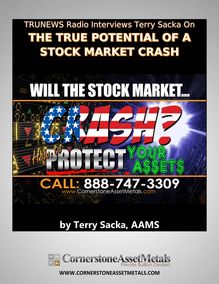 TRUNEWS Radio Interviews Terry Sacka On The True Potential Of A Stock Market Crash