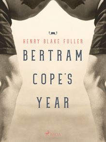 Bertram Cope s Year