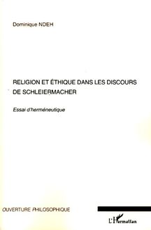 Religion et éthique dans les discours de Schleiermacher