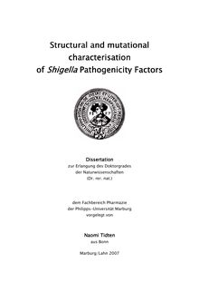 Structural and mutational characterisation of Shigella pathogenicity factors [Elektronische Ressource] / vorgelegt von Naomi Tidten