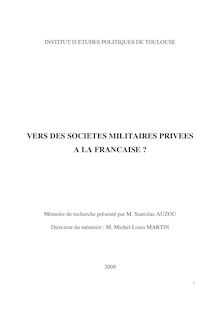 VERS DES SOCIETES MILITAIRES  PRIVEES A LA FRANCAISE ?