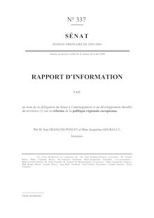 Rapport d information fait au nom de la délégation du Sénat à l aménagement et au développement durable du territoire sur la réforme de la politique régionale européenne