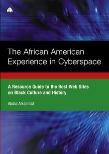 The African American Experience in Cyberspace
