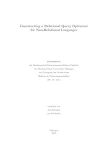 Constructing a relational query optimizer for non-relational languages [Elektronische Ressource] / vorgelegt von Jan Rittinger