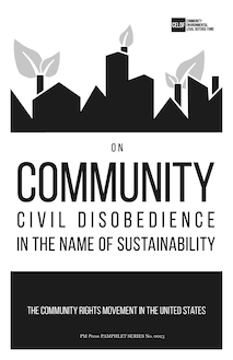 On Community Civil Disobedience in the Name of Sustainability