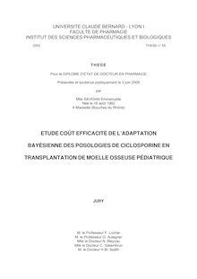 Etude coût efficacité de l adaptation bayésienne des posologies de ciclosporine en transplantation de moelle osseuse pédiatrique