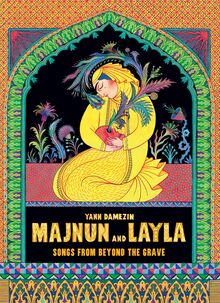 Majnun and Layla: Songs from Beyond the Grave