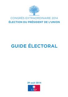 Congrès de l UMP 2014 - Guide électoral