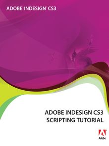 Adobe InDesign CS3 Scripting Tutorial
