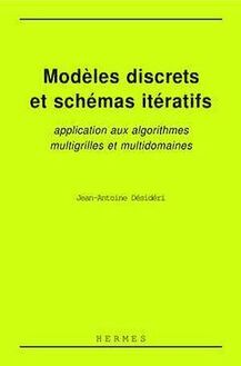 Modèles discrets et schémas itératifs
