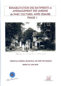 Le parc culture Aimé Césaire - REHABILITATION DES BATIMENTS et ...