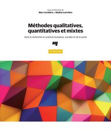 Méthodes qualitatives, quantitatives et mixtes, 2e édition : Dans la recherche en sciences humaines, sociales et de la santé