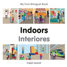 My First Bilingual Book–Indoors (English–Spanish)
