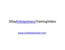 5 Day Entrepreneur Training Video