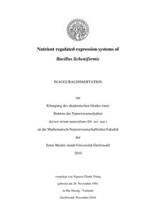 Nutrient regulated expression systems of Bacillus licheniformis [Elektronische Ressource] / vorgelegt von Thanh-Trung Nguyen