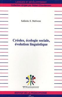 Créoles, écologie sociale, évolution linguistique