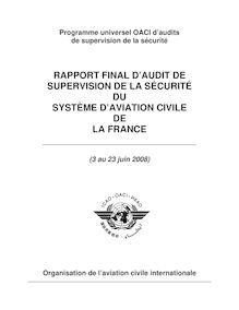RAPPORT FINAL D AUDIT DE SUPERVISION DE LA SÉCURITÉ DU SYSTÈME D’AVIATION CIVILE DE LA FRANCE