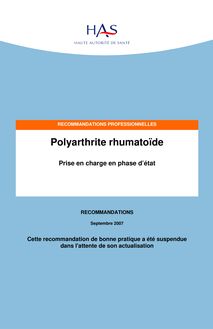 Polyarthrite rhumatoïde  prise en charge en phase d’état. Cette recommandation est suspendue. - Polyarthrite rhumatoïde - Prise en charge en phase d état - Recommandations