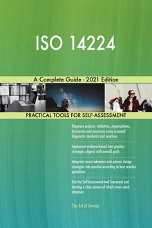 ISO 14224 A Complete Guide - 2021 Edition
