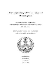 Microrespirometry with sensor-equipped microtiterplates [Elektronische Ressource] / vorgelegt von Sarina Arain