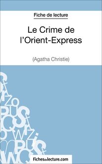 Le Crime de l Orient-Express d Agatha Christie (Fiche de lecture)