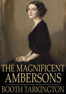 Magnificent Ambersons