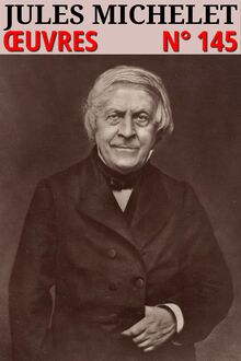 Jules Michelet - Oeuvres