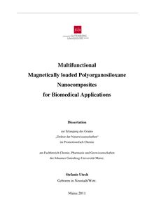 Multifunctional magnetically loaded polyorganosiloxane nanocomposites for biomedical applications [Elektronische Ressource] / Stefanie Utech