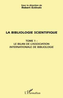 La bibliologie scientifique
