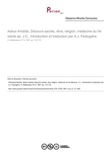 Aelius Aristide, Discours sacrés, rêve, religion, médecine du IIe siècle ap. J.C., Introduction et traduction par A.J. Festugière  ; n°13 ; vol.6, pg 174-176