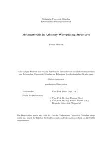 Metamaterials in Arbitrary Waveguiding Structures [Elektronische Ressource] / Yvonne Weitsch. Gutachter: Thomas Eibert ; Volkert Hansen. Betreuer: Thomas Eibert