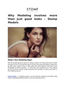 Why Modeling involves more than just good looks – Stomp Models