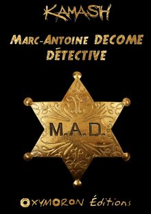 Marc-Antoine DECOME - Détective