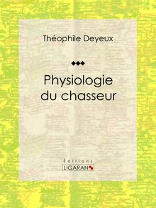 Physiologie du chasseur