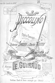 Partition complète, Piccolino, Opéra-comique en 3 actes de Victorien Sardou et Charles Nuitter