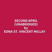 Second April (Unabridged)