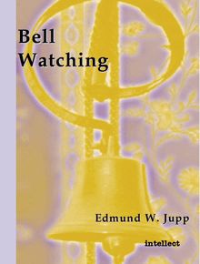 Bell Watching