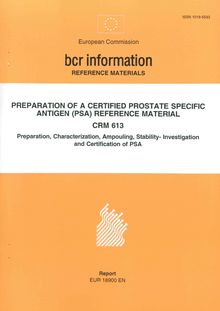 Preparation of a certified prostate specific antigen (PSA) reference material (CRM 613)