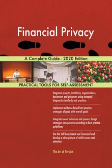 Financial Privacy A Complete Guide - 2020 Edition