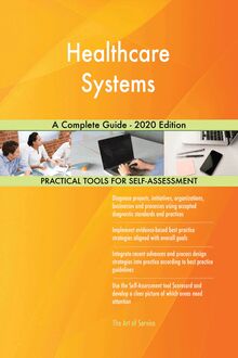 Healthcare Systems A Complete Guide - 2020 Edition