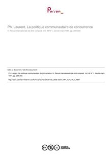 Ph. Laurent, La politique communautaire de concurrence - note biblio ; n°1 ; vol.46, pg 299-300