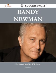 Randy Newman 48 Success Facts - Everything you need to know about Randy Newman