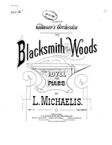 Partition complète, Die Schmiede im Walde, Ein Idyll für Orchester . The Forge in the Forest&nbsp;; The Blacksmith in the Woods