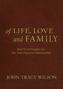 of Life, Love and Family
