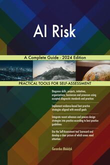 AI Risk A Complete Guide - 2024 Edition