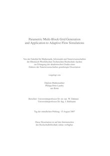 Parametric multi-block grid generation and application to adaptive flow simulations [Elektronische Ressource] / vorgelegt von Philipp Peter Lamby